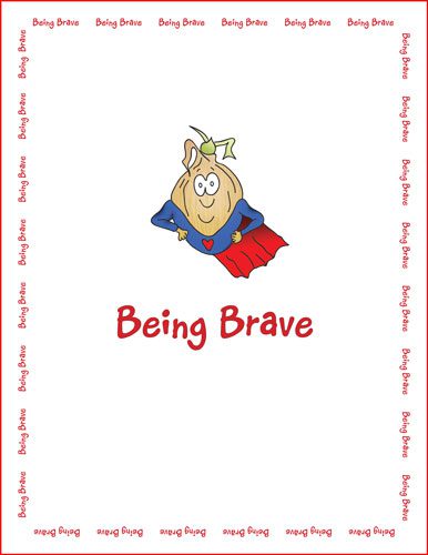 being brave