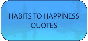 habits to happiness quotes