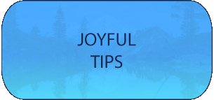 joyful tips