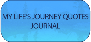 My ifes journey quotes journal