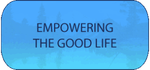 Blue rounded banner gradient with the slogan 'Empowering the Good Life' in dark text.